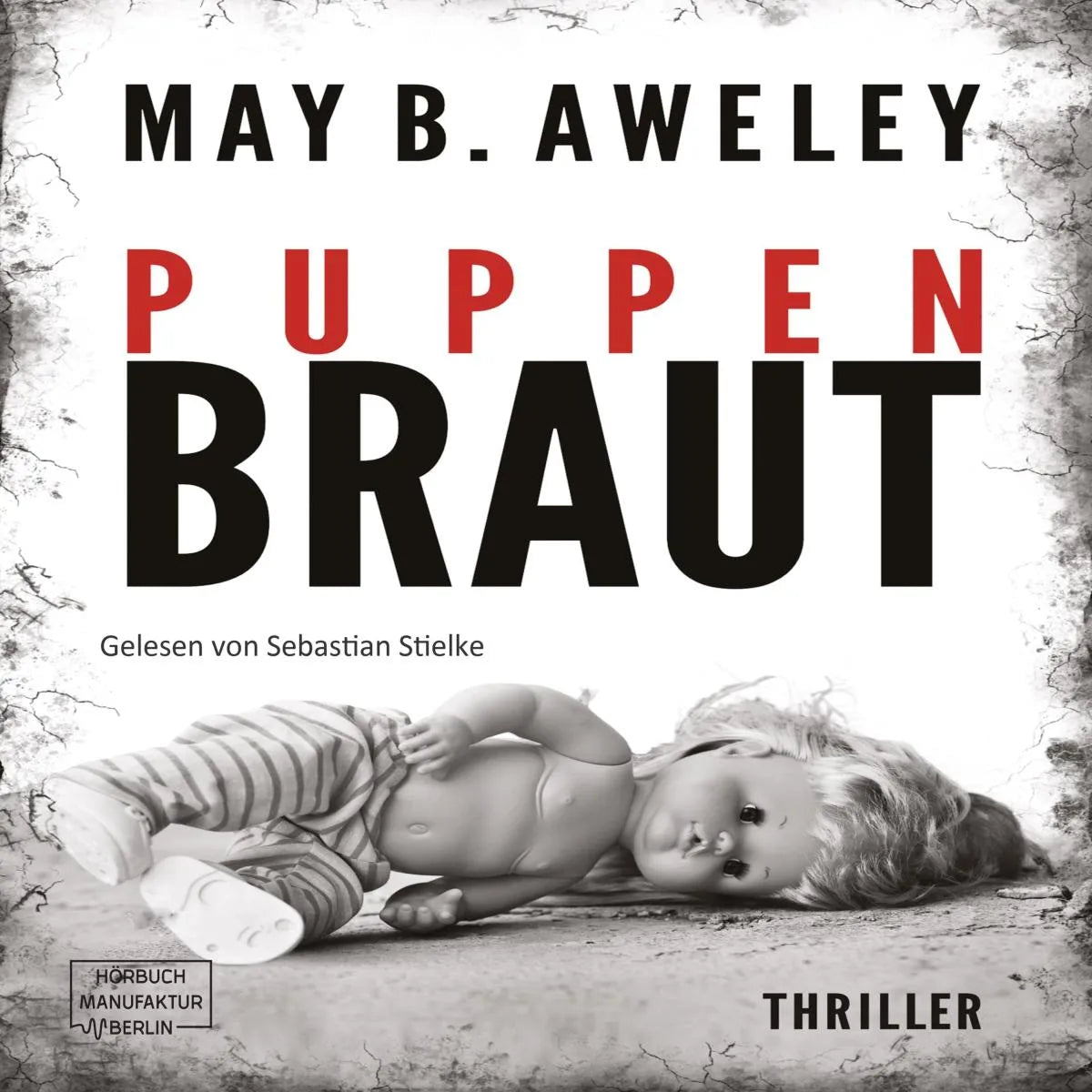 Cover: Puppenbraut (Hörbuch Download) von May B. Aweley