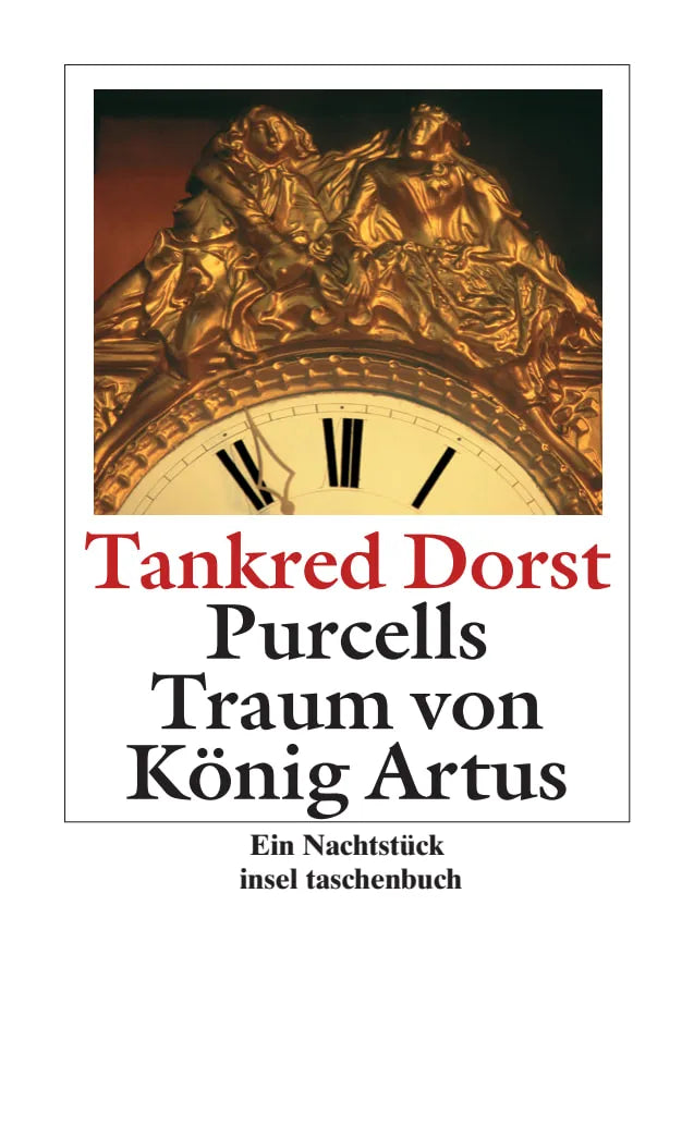 Buchcover von 'Purcells Traum von König Artus' - Taschenbuch von Tankred Dorst