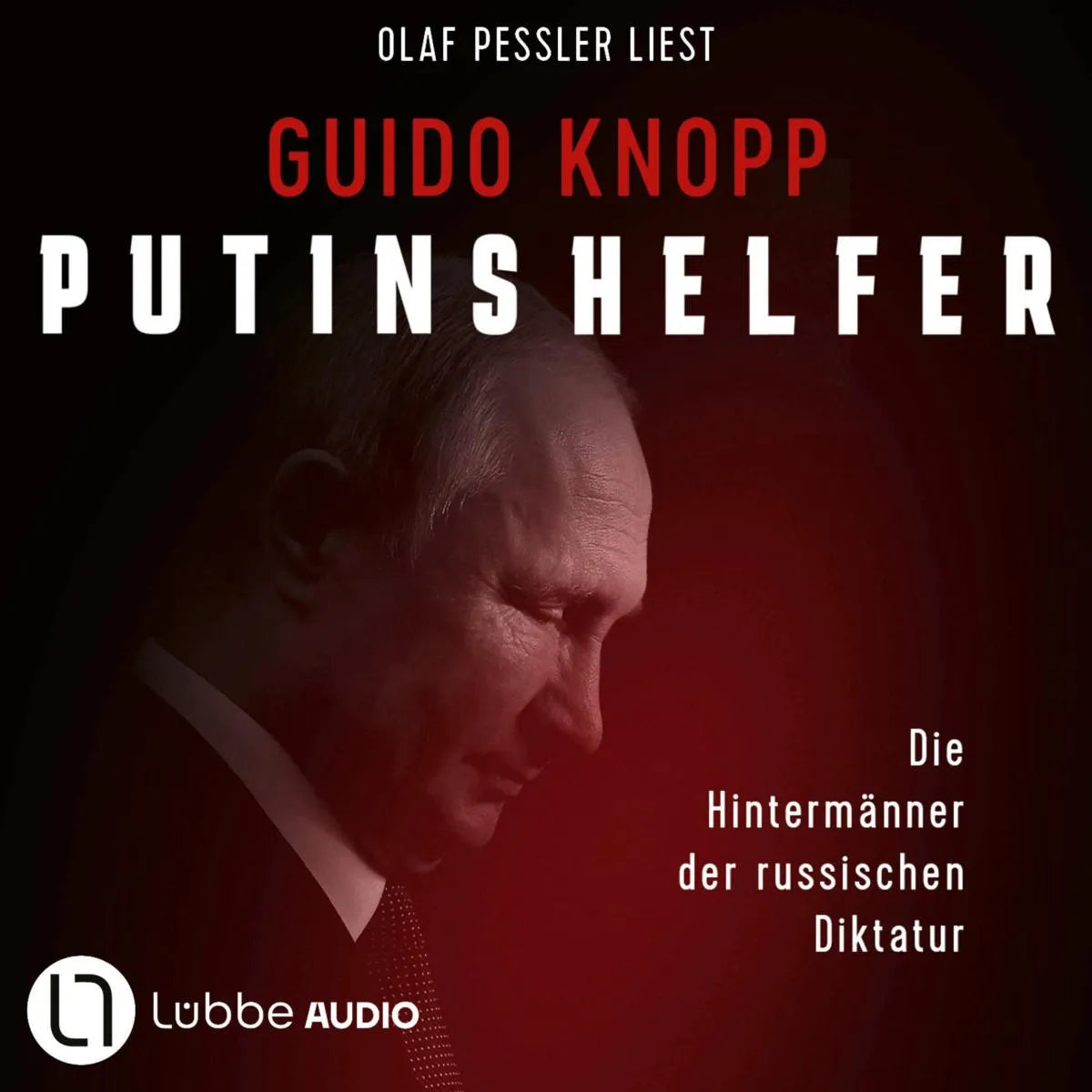 Cover: Putins Helfer (Hörbuch Download) von Guido Knopp