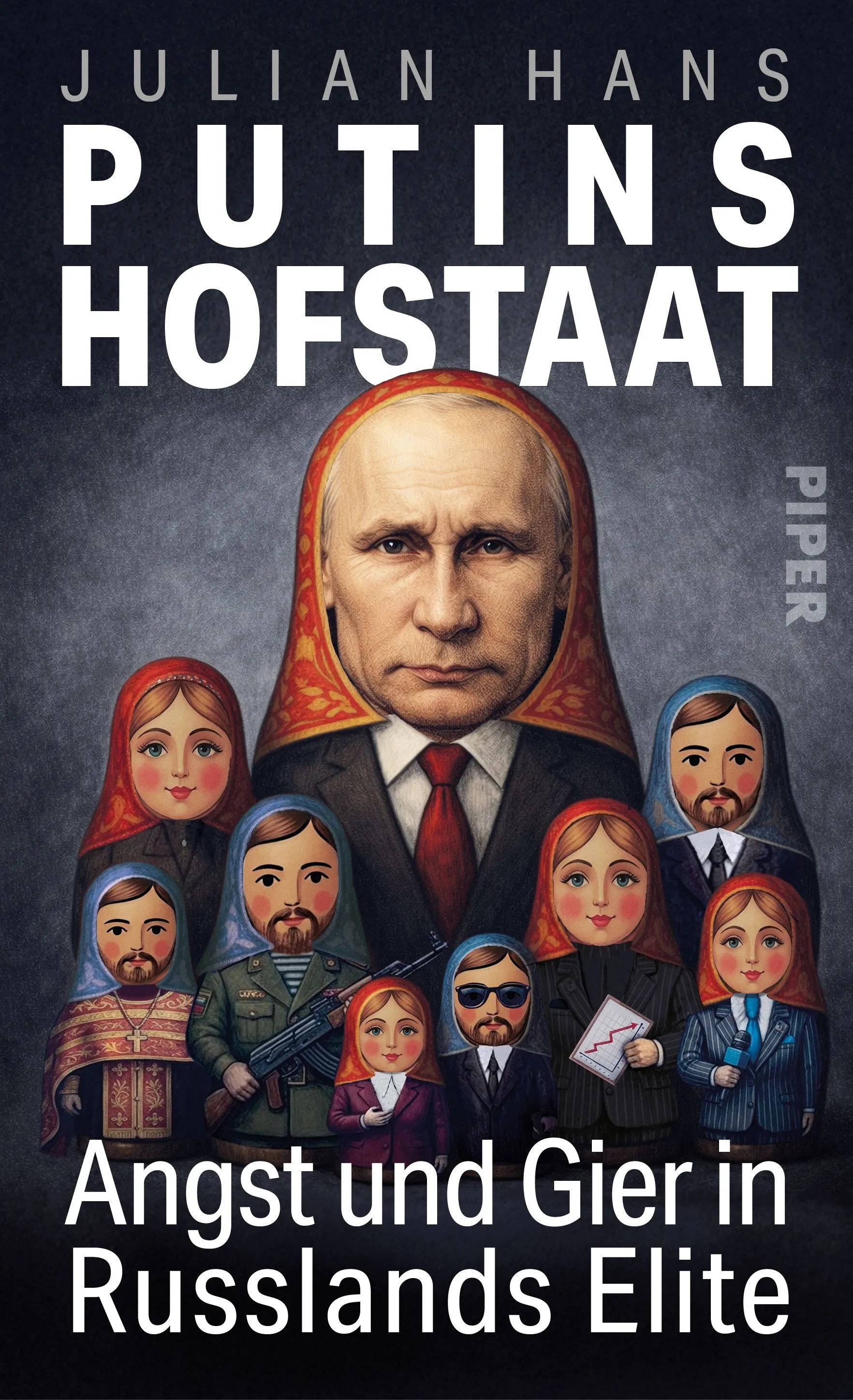 Cover: Putins Hofstaat (Hardcover) von Julian Hans