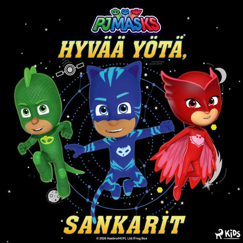 Pyjamasankarit - Hyvää yötä, sankarit