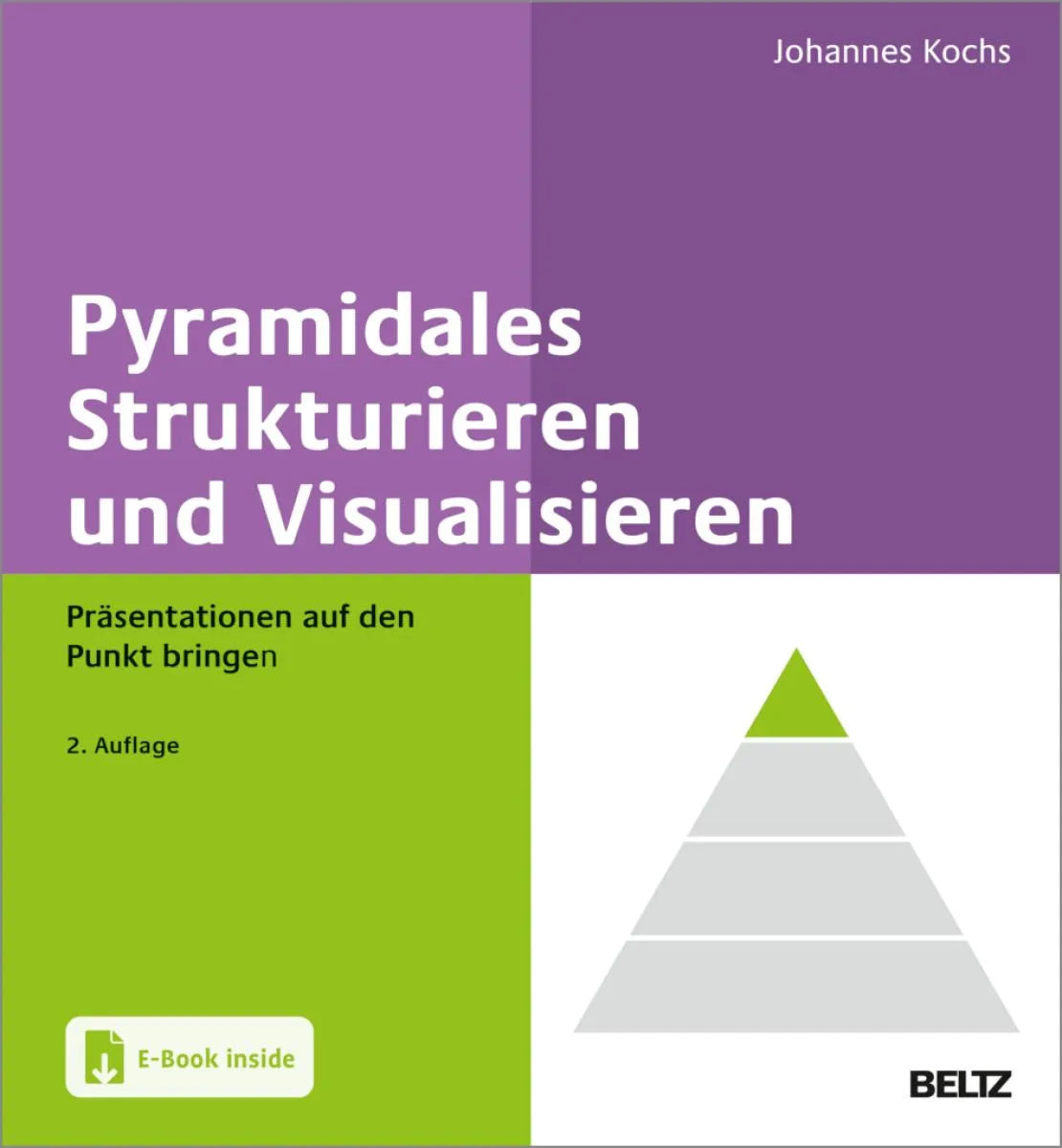Cover: Pyramidales Strukturieren und Visualisieren (E-Book) von Johannes Kochs