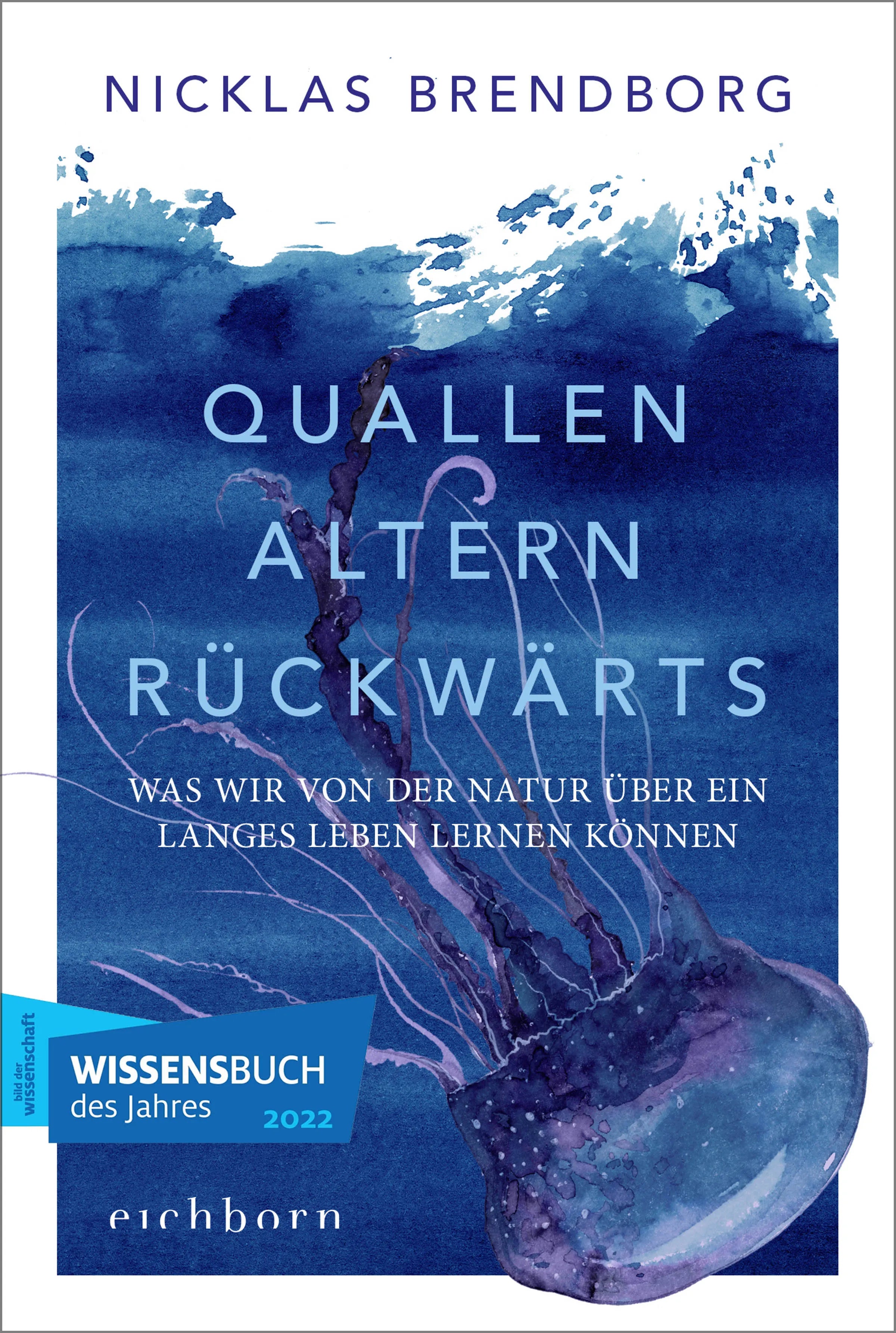 Buchcover von 'Quallen altern rückwärts' - Taschenbuch von Nicklas Brendborg