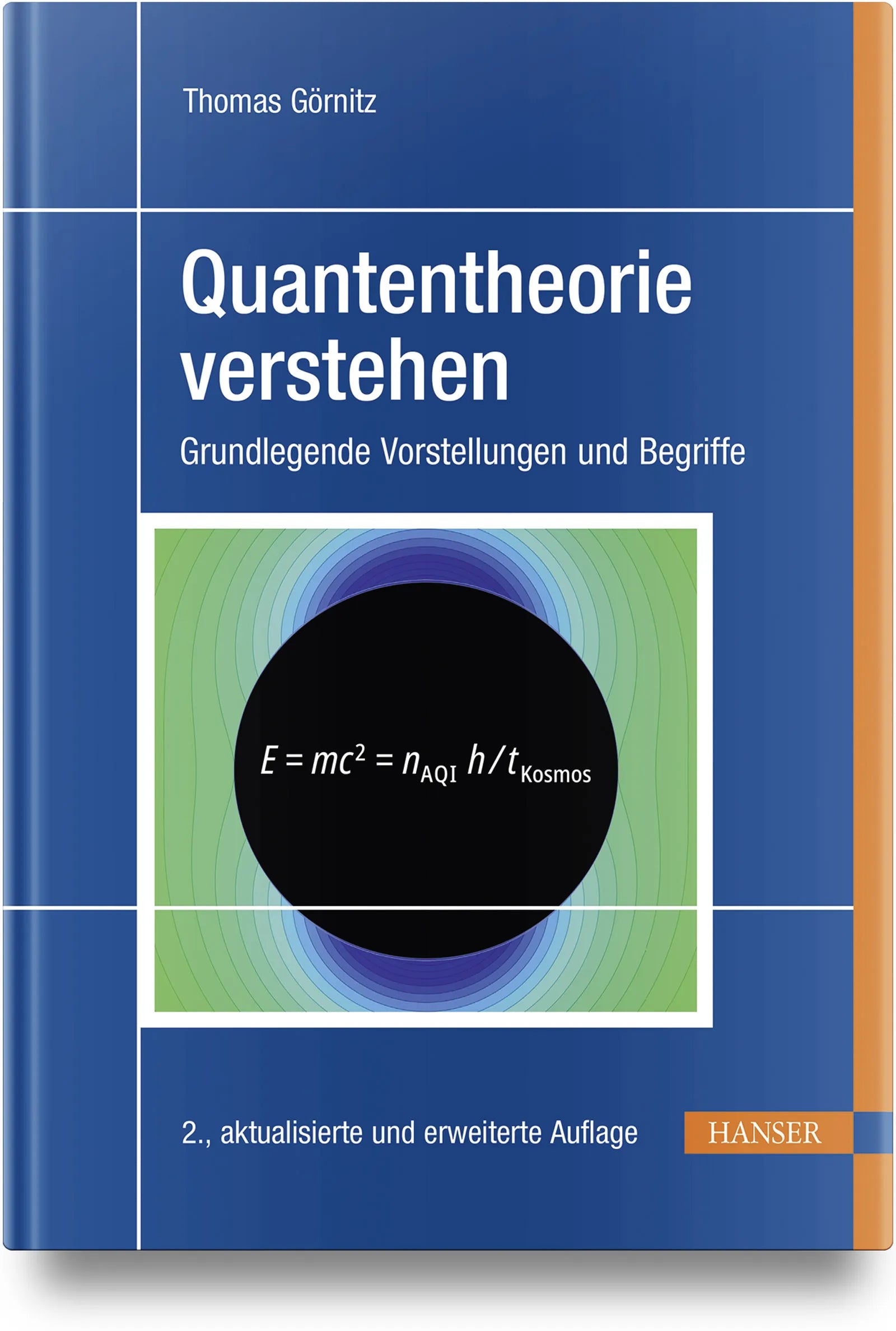 Buchcover von 'Quantentheorie verstehen' - Gebundene Ausgabe von Thomas Görnitz