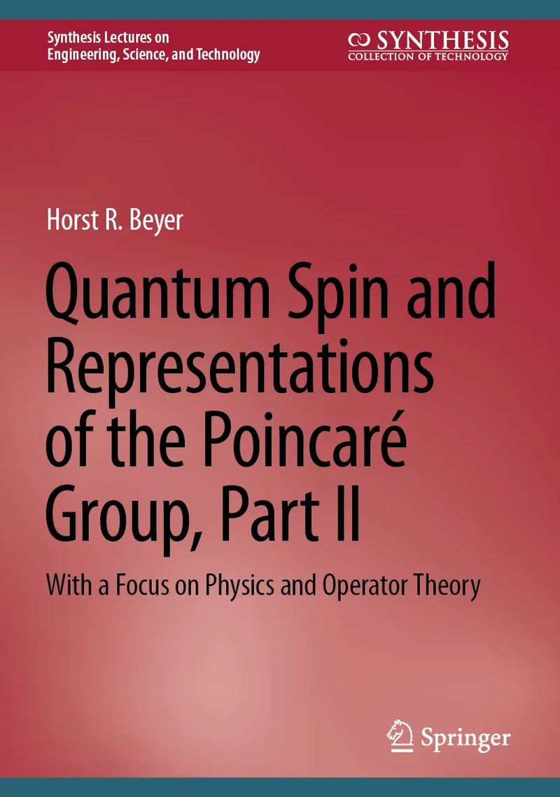Quantum Spin and Representations of the Poincaré Group, Part II