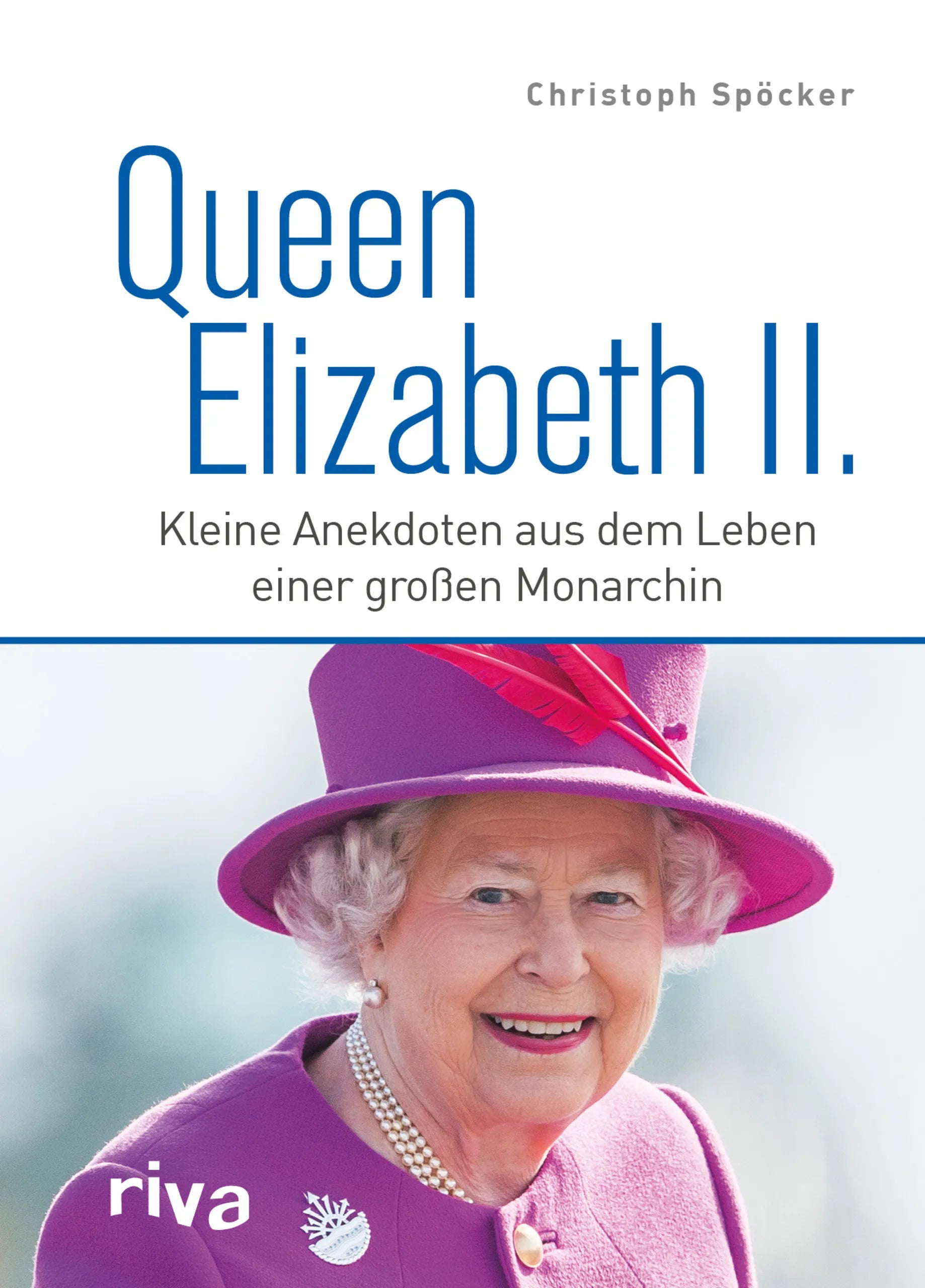 Buchcover von 'Queen Elizabeth II.' - Gebundene Ausgabe von Christoph Spöcker
