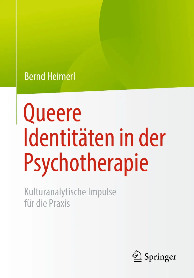 Cover: Queere Identitäten in der Psychotherapie (E-Book) von Bernd Heimerl