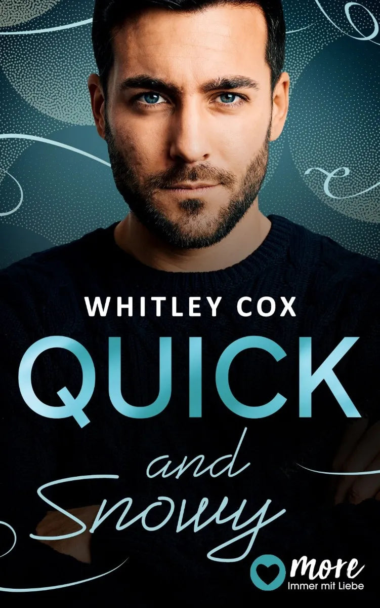 Cover: Quick and Snowy (E-Book) von Whitley Cox