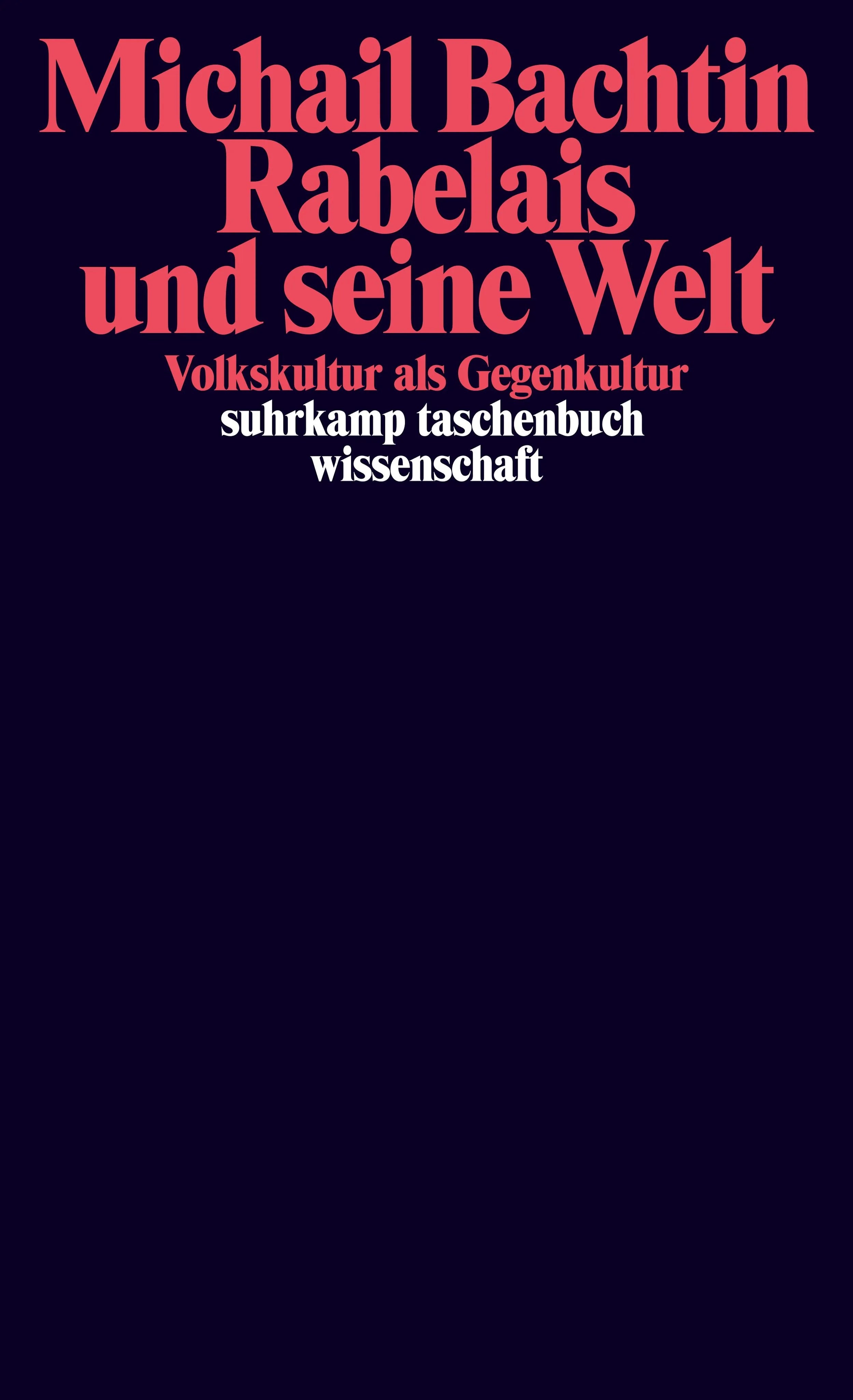 Buchcover von 'Rabelais und seine Welt' - Taschenbuch von Michail M. Bachtin