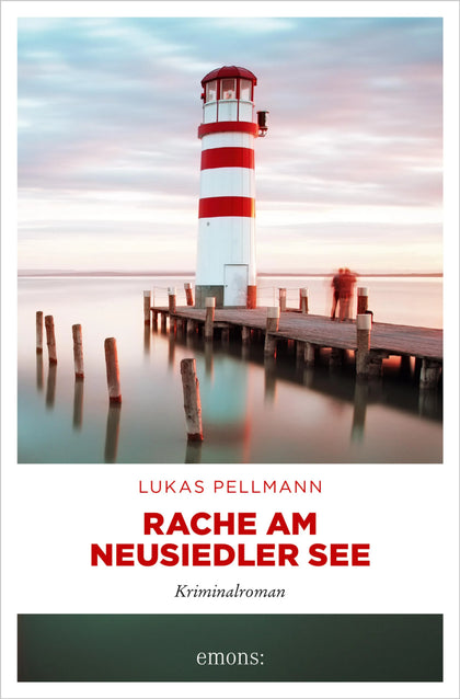 Cover: Rache am Neusiedler See (E-Book) von Lukas Pellmann