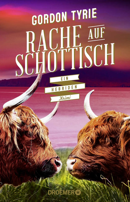 Cover: Rache auf Schottisch (Paperback) von Gordon Tyrie