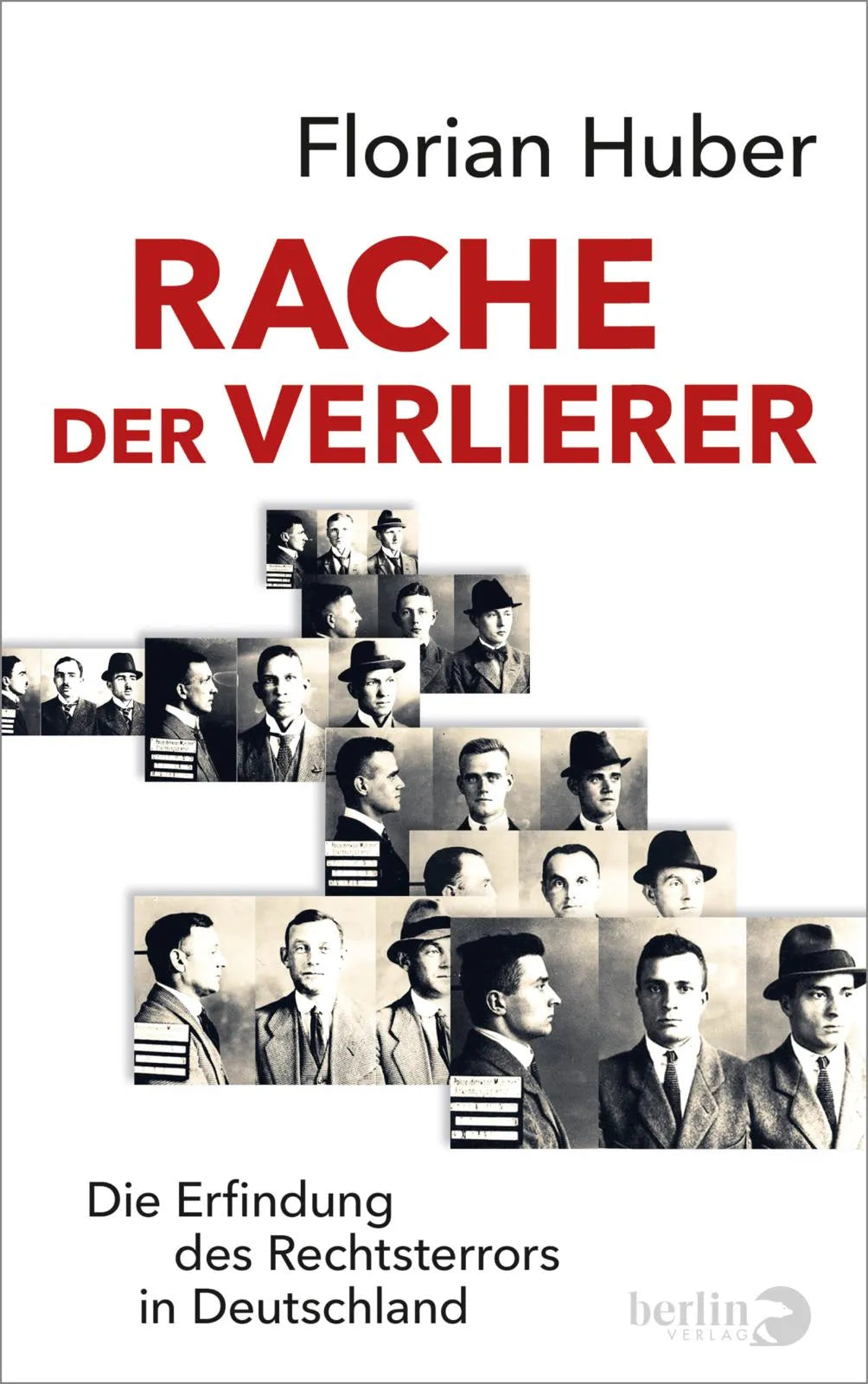 Buchcover von 'Rache der Verlierer' - Gebundene Ausgabe von Florian Huber