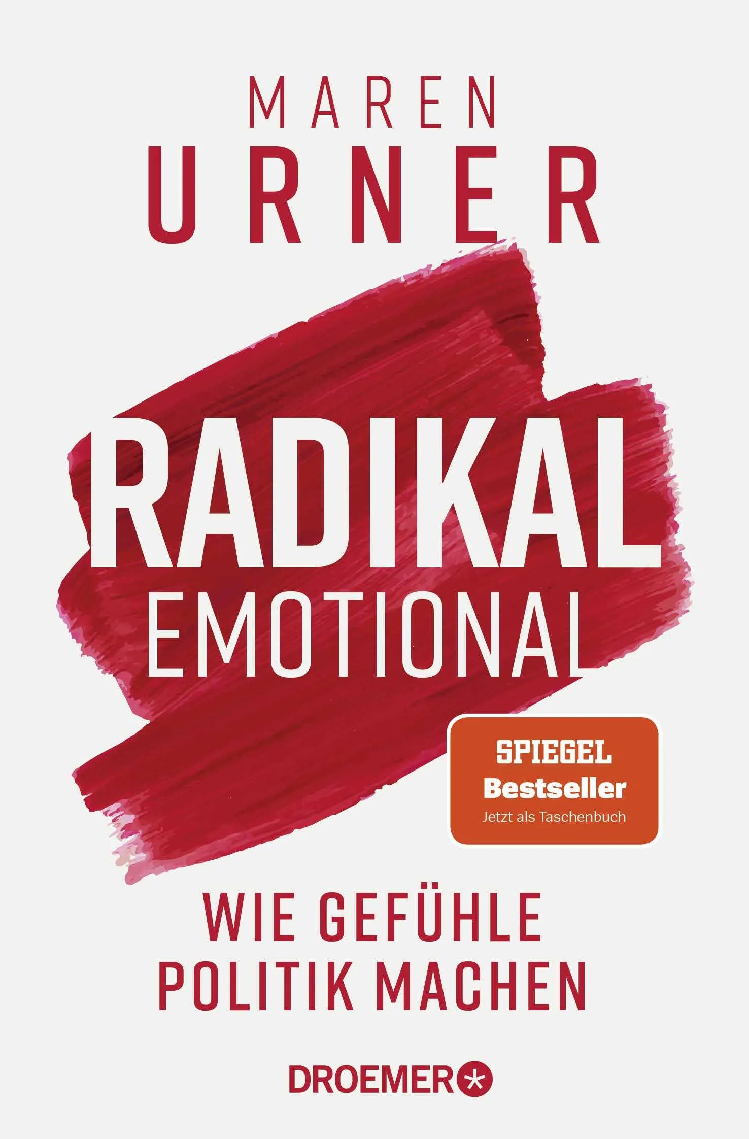 Buchcover von 'Radikal emotional' - Taschenbuch von Maren Urner