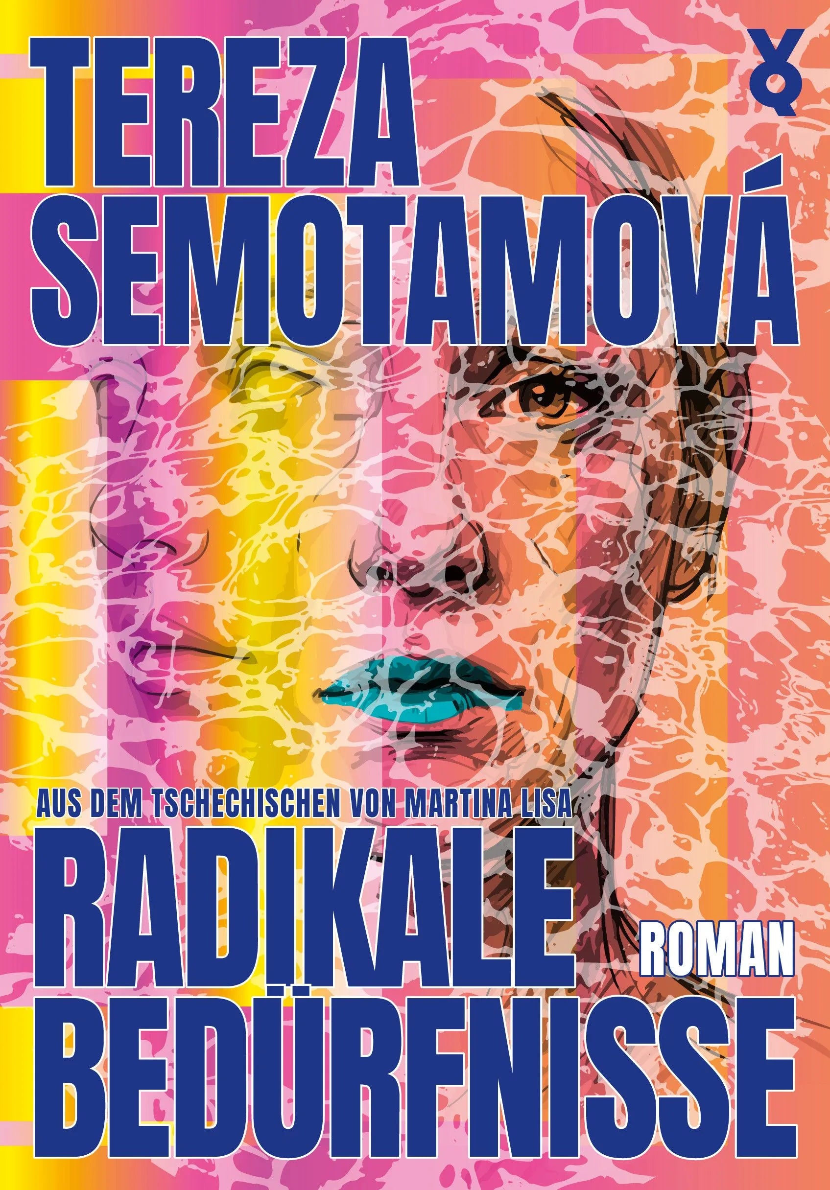 Cover: Radikale Bedürfnisse (Hardcover) von Tereza Semotamová