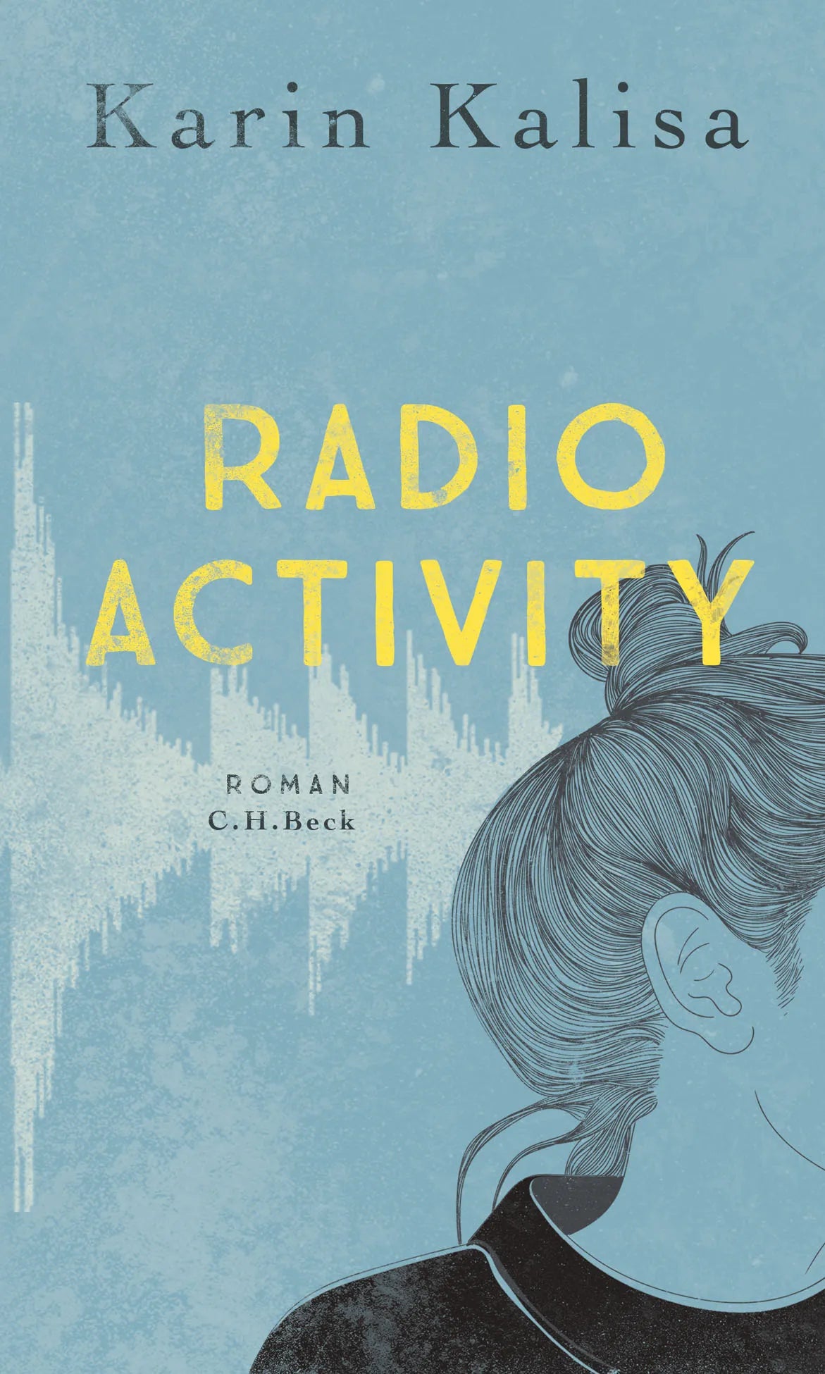 Buchcover von 'Radio Activity' - Gebundene Ausgabe von Karin Kalisa