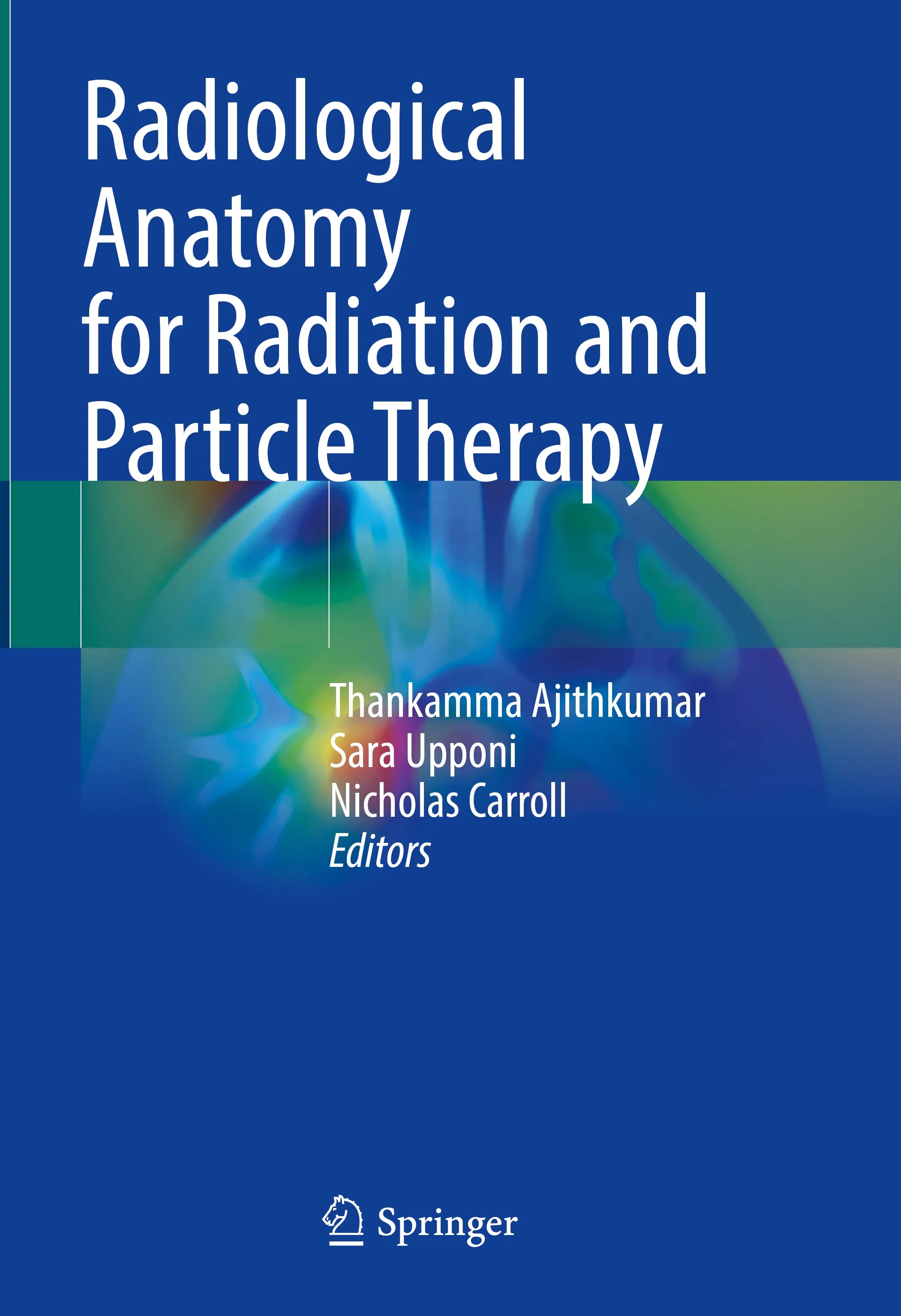 Cover: Radiological Anatomy for Radiation and Particle Therapy (E-Book)