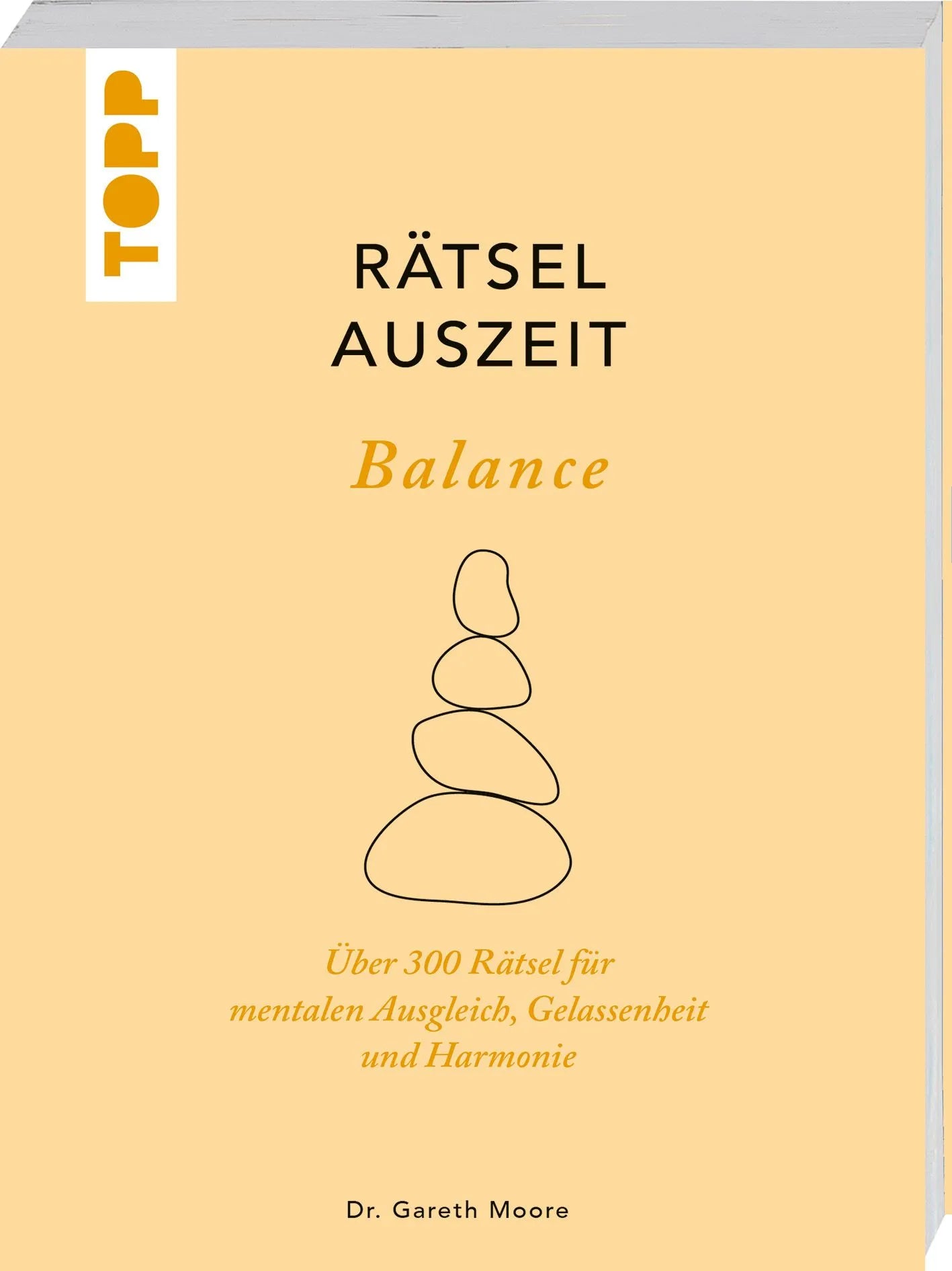 Cover: RätselAuszeit – Balance. Über 300 Rätsel für mentalen Ausgleich, Gelassenheit und Harmonie (Taschenbuch) von Gareth Moore