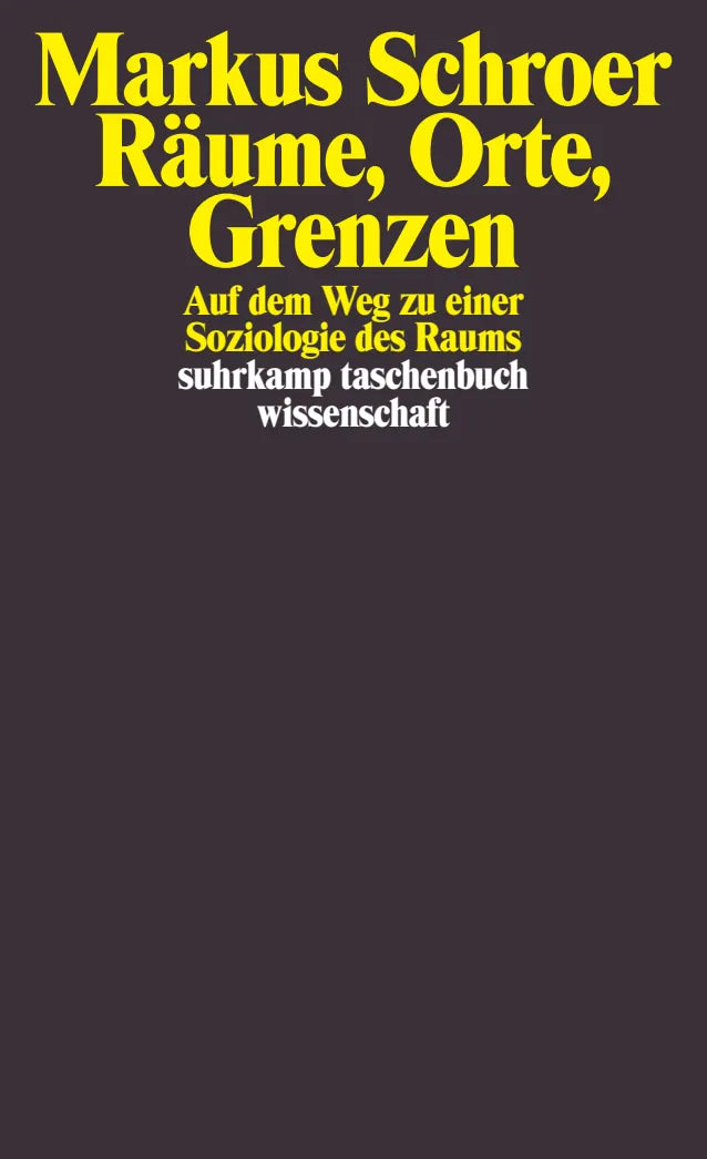 Buchcover von 'Räume, Orte, Grenzen' - Taschenbuch von Markus Schroer