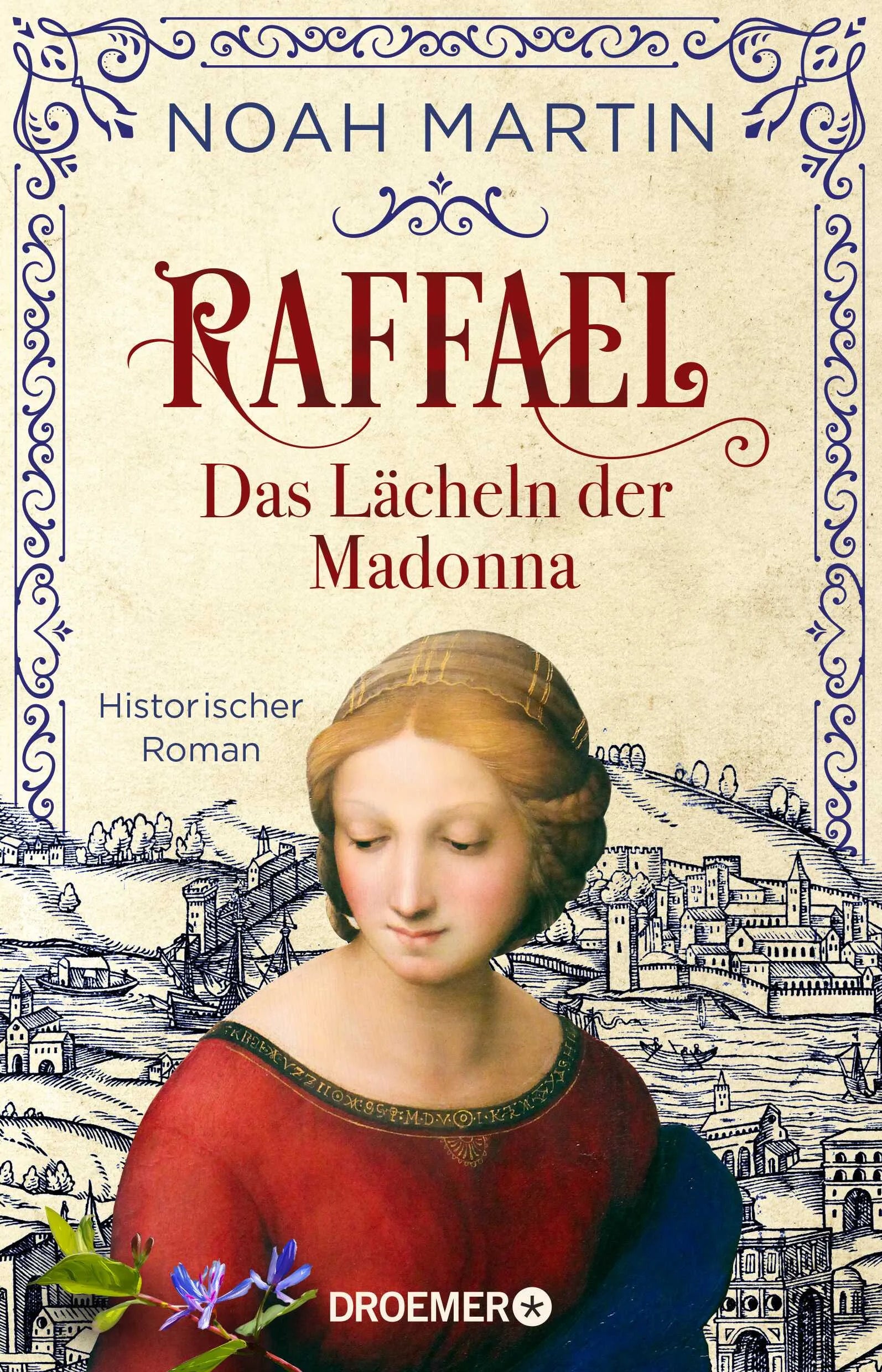 Buchcover von 'Raffael - Das Lächeln der Madonna' - Paperback von Noah Martin