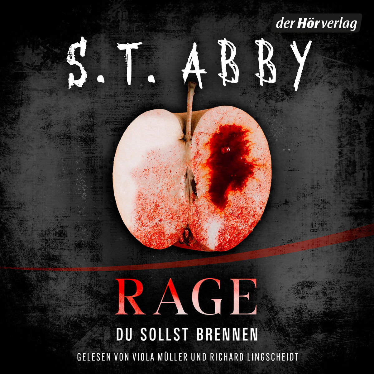 Cover: Rage - Du sollst brennen (Hörbuch Download) von S.T. Abby