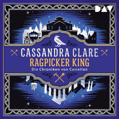Ragpicker King - Die Chroniken von Castellan