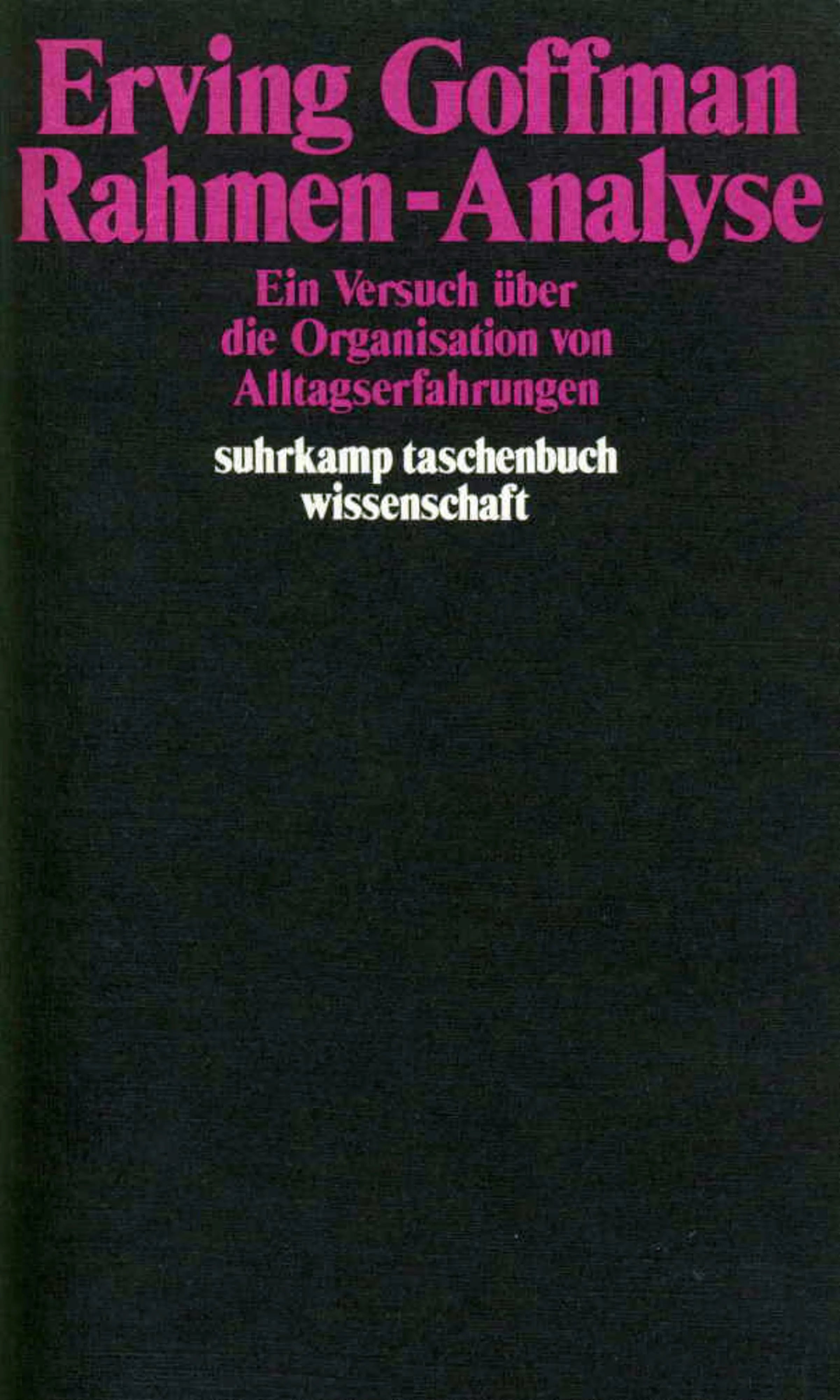 Buchcover von 'Rahmen-Analyse' - Taschenbuch von Erving Goffman