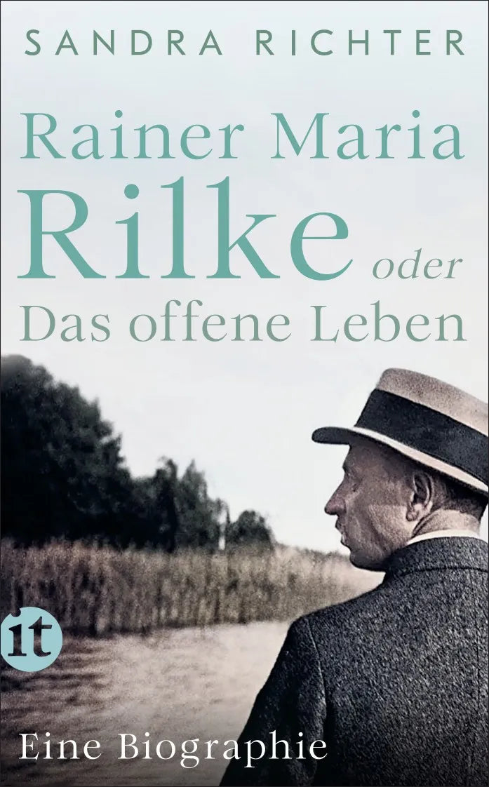 Cover: Rainer Maria Rilke oder Das offene Leben (Taschenbuch) von Sandra Richter
