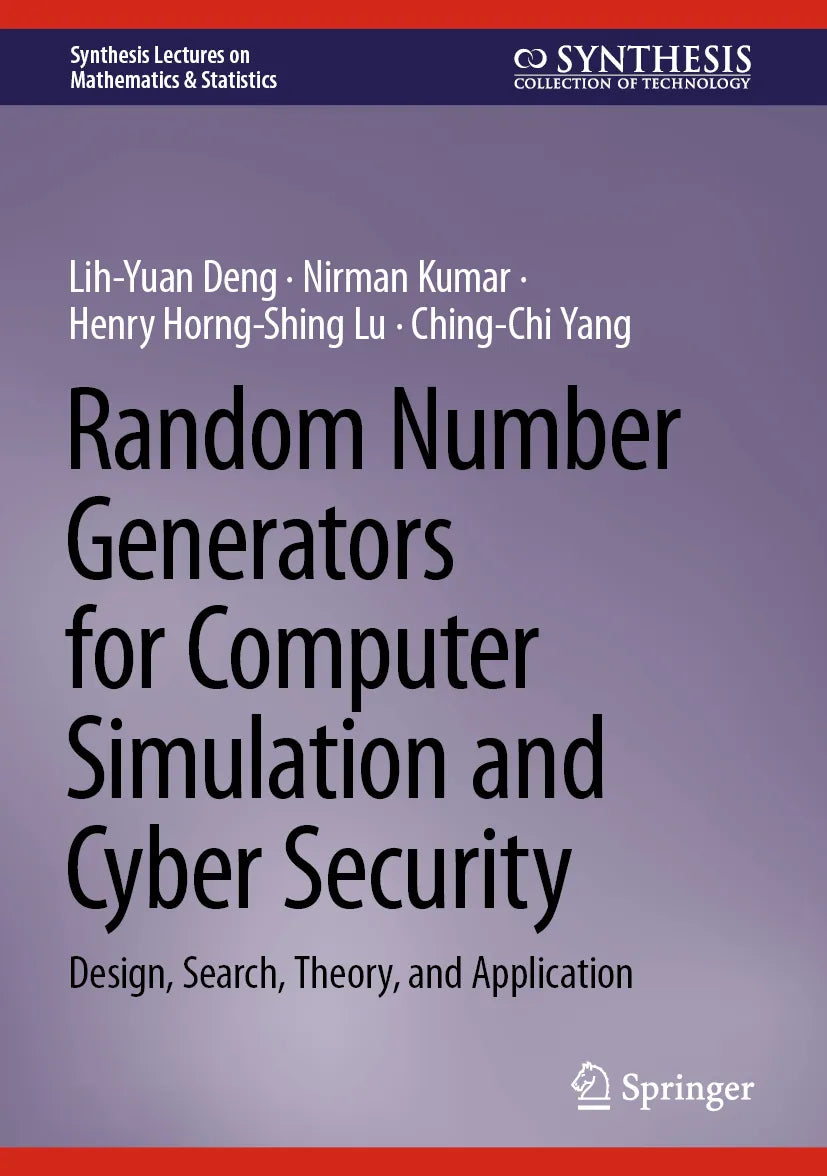 Cover: Random Number Generators for Computer Simulation and Cyber Security (E-Book) von Lih-Yuan Deng