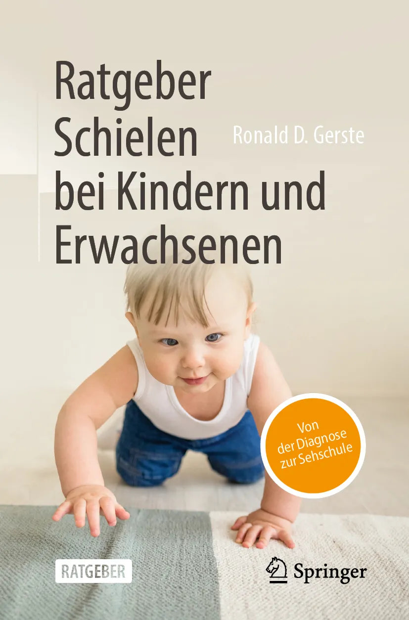 Cover: Ratgeber Schielen bei Kindern und Erwachsenen (E-Book) von Ronald D. Gerste
