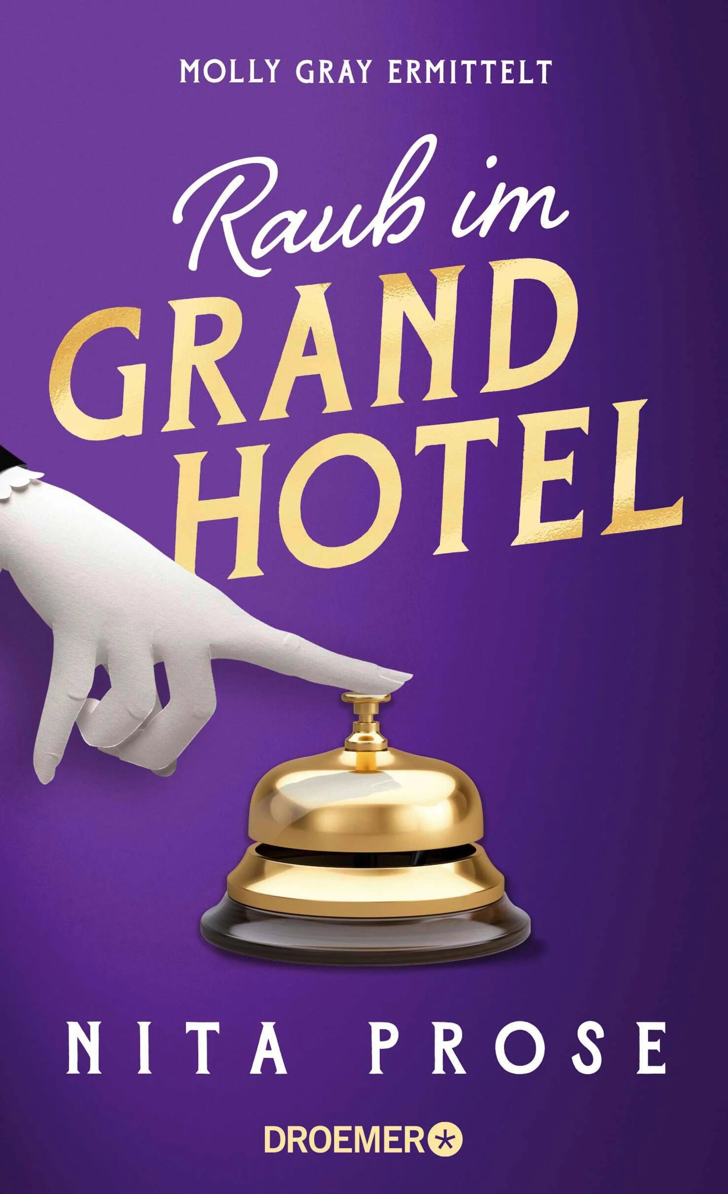 Cover: Raub im Grand Hotel (E-Book) von Nita Prose