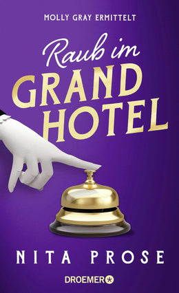 Cover: Raub im Grand Hotel (Hardcover) von Nita Prose