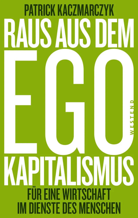 Raus aus dem Ego-Kapitalismus