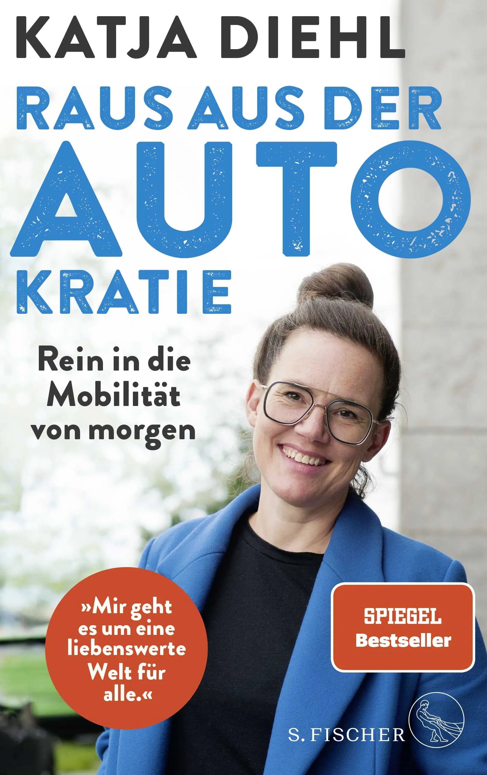 Buchcover von 'Raus aus der AUTOkratie – rein in die Mobilität von morgen!' - Paperback von Katja Diehl