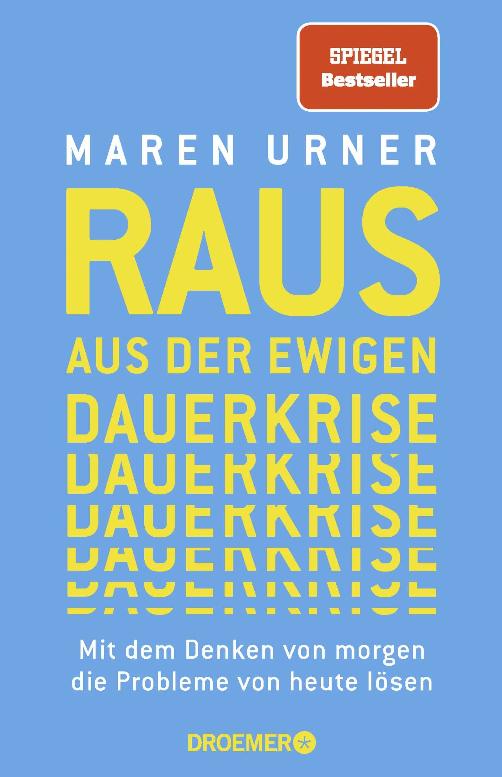 Buchcover von 'Raus aus der ewigen Dauerkrise' - Paperback von Maren Urner