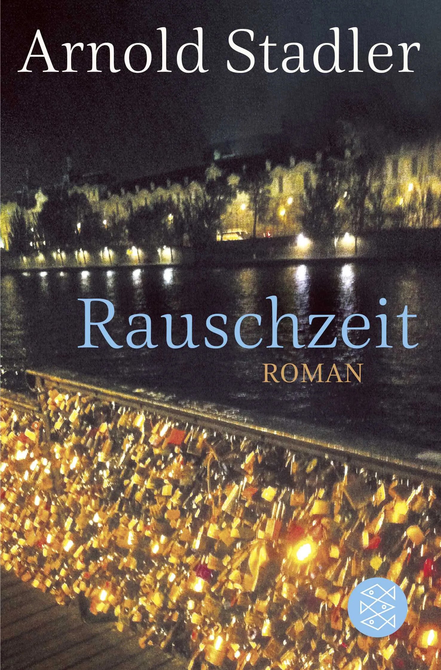 Buchcover von 'Rauschzeit' - Taschenbuch von Arnold Stadler