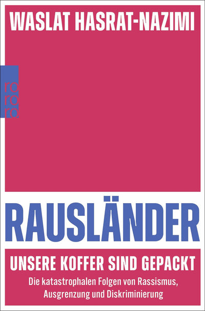 Rausländer – unsere Koffer sind gepackt