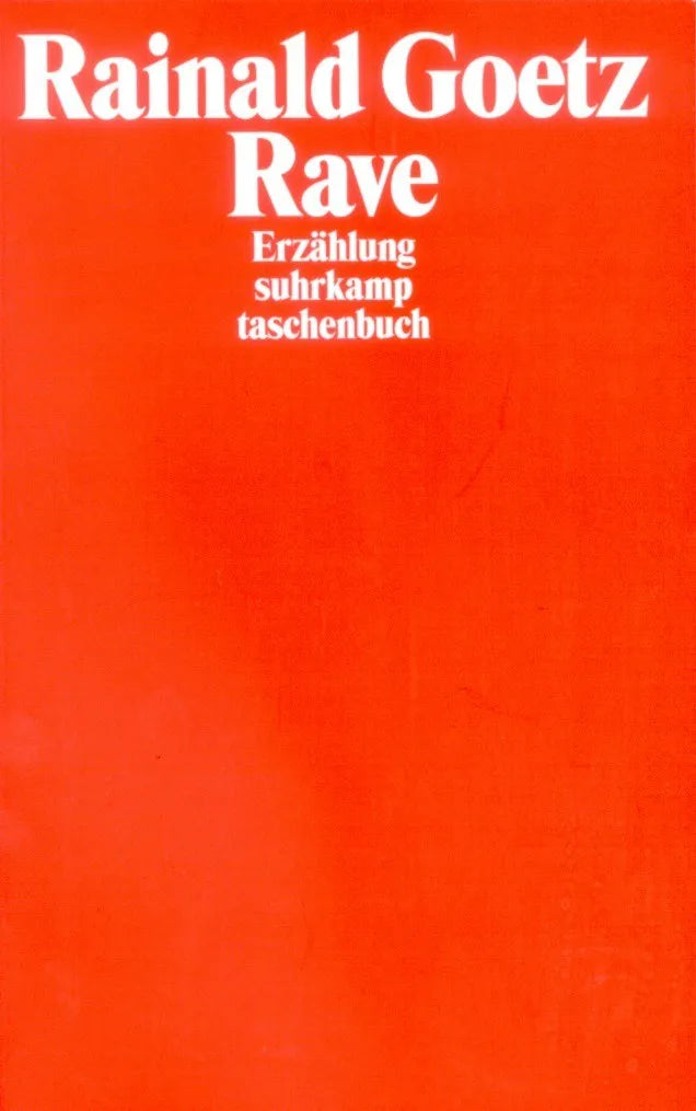 Buchcover von 'Rave' - Paperback von Rainald Goetz