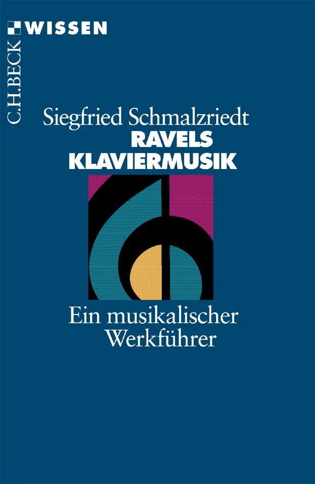 Buchcover von 'Ravels Klaviermusik' - Taschenbuch von Siegfried Schmalzriedt