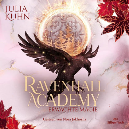 Cover: Ravenhall Academy 2: Erwachte Magie (Hörbuch Download) von Julia Kuhn