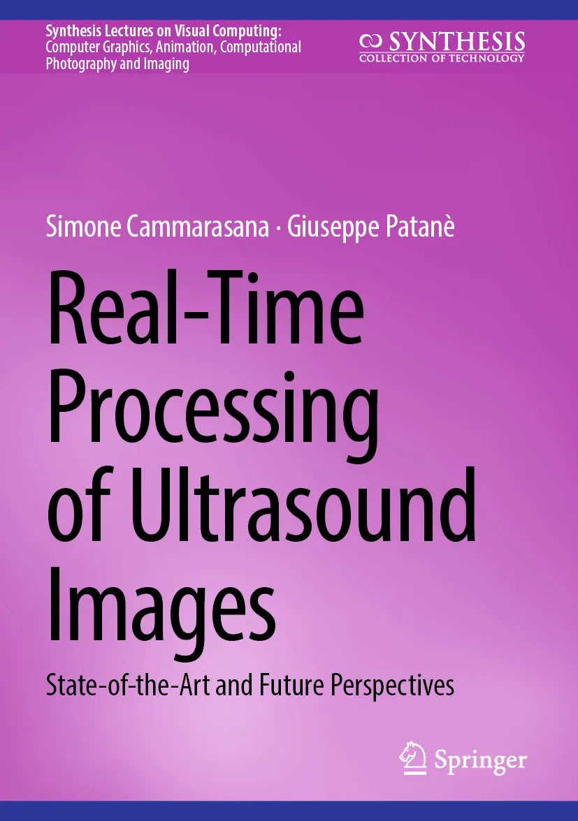 Cover: Real-Time Processing of Ultrasound Images (E-Book) von Simone Cammarasana