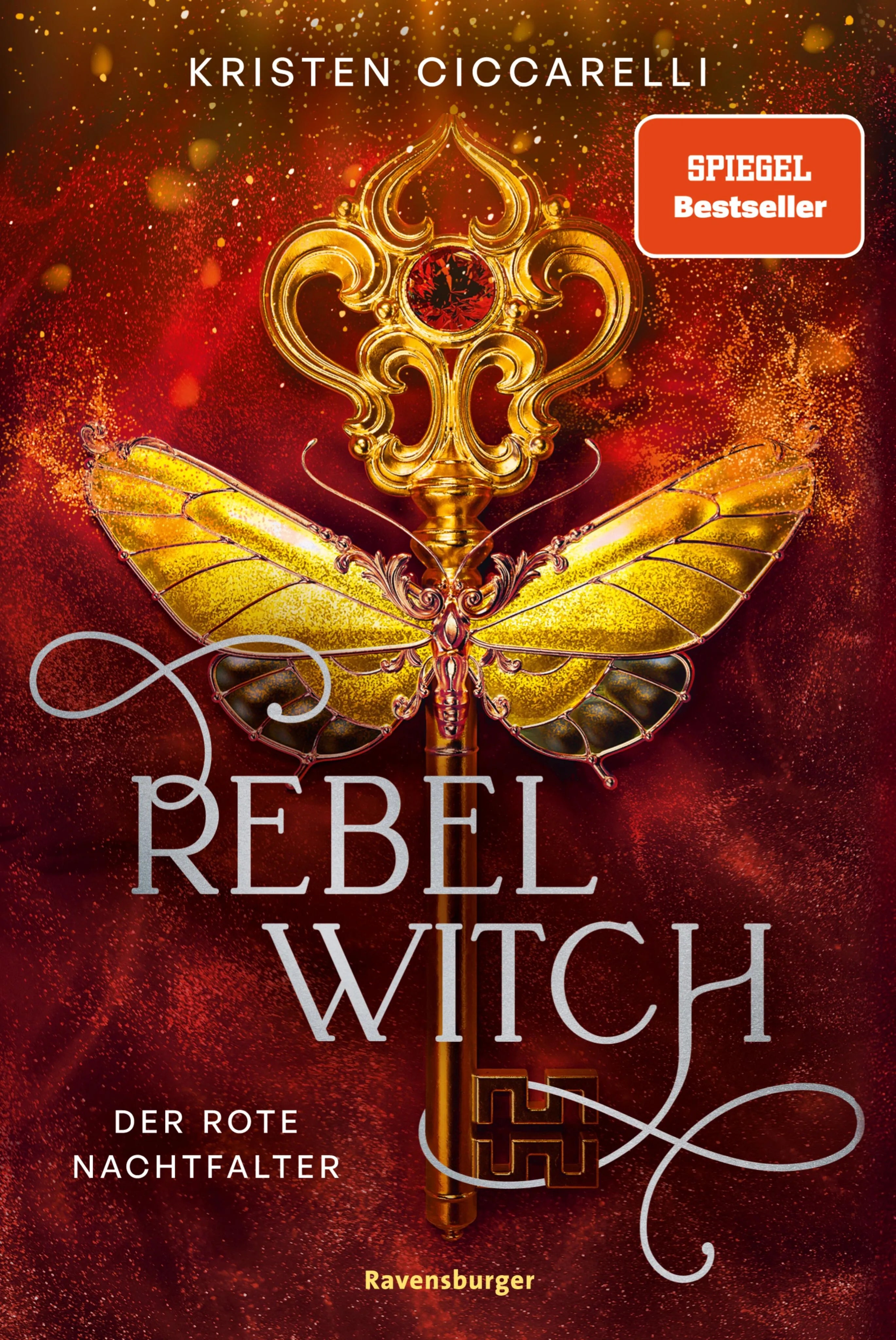 Cover: Rebel Witch. Der rote Nachtfalter, Band 2 (E-Book) von Kristen Ciccarelli
