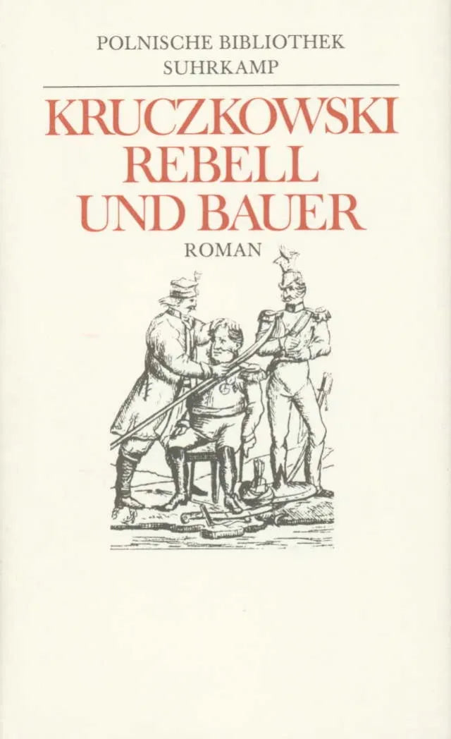 Buchcover von 'Rebell und Bauer' - Gebundene Ausgabe von Leon Kruczkowski