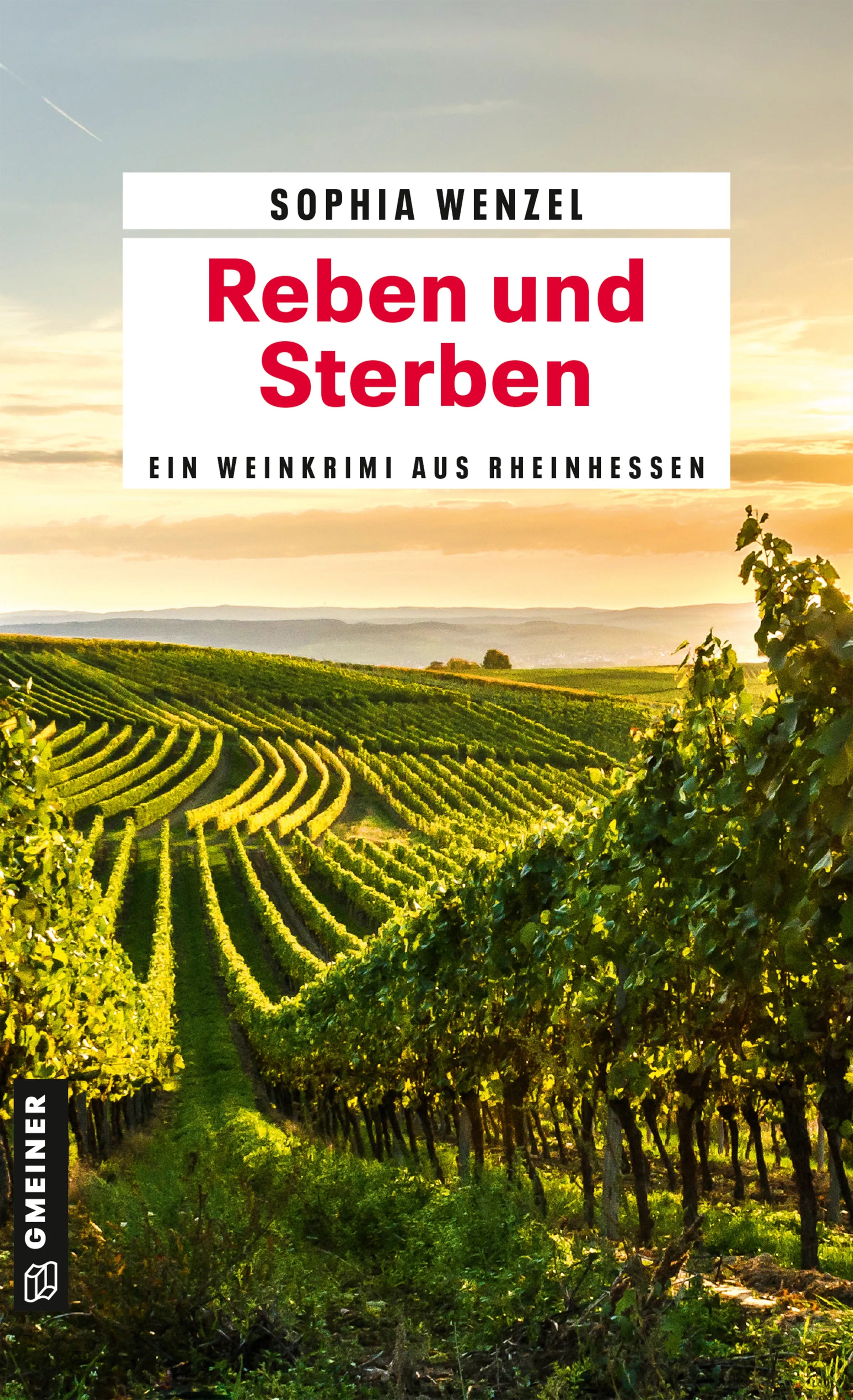 Cover: Reben und Sterben (E-Book) von Sophia Wenzel