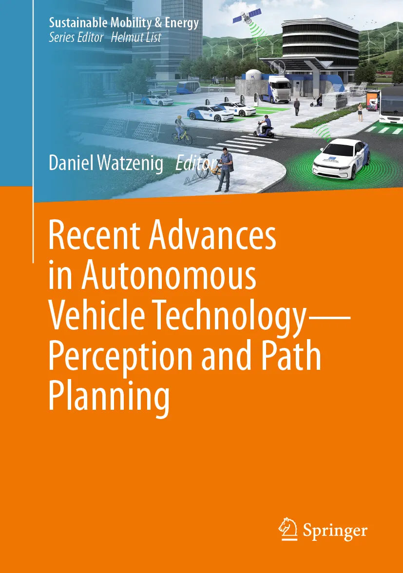 Cover: Recent Advances in Autonomous Vehicle Technology-Perception and Path Planning (E-Book) von Daniel Watzenig