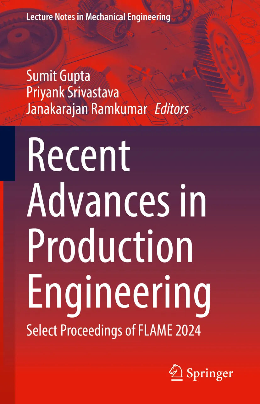 Cover: Recent Advances in Production Engineering (E-Book) von Sumit Gupta