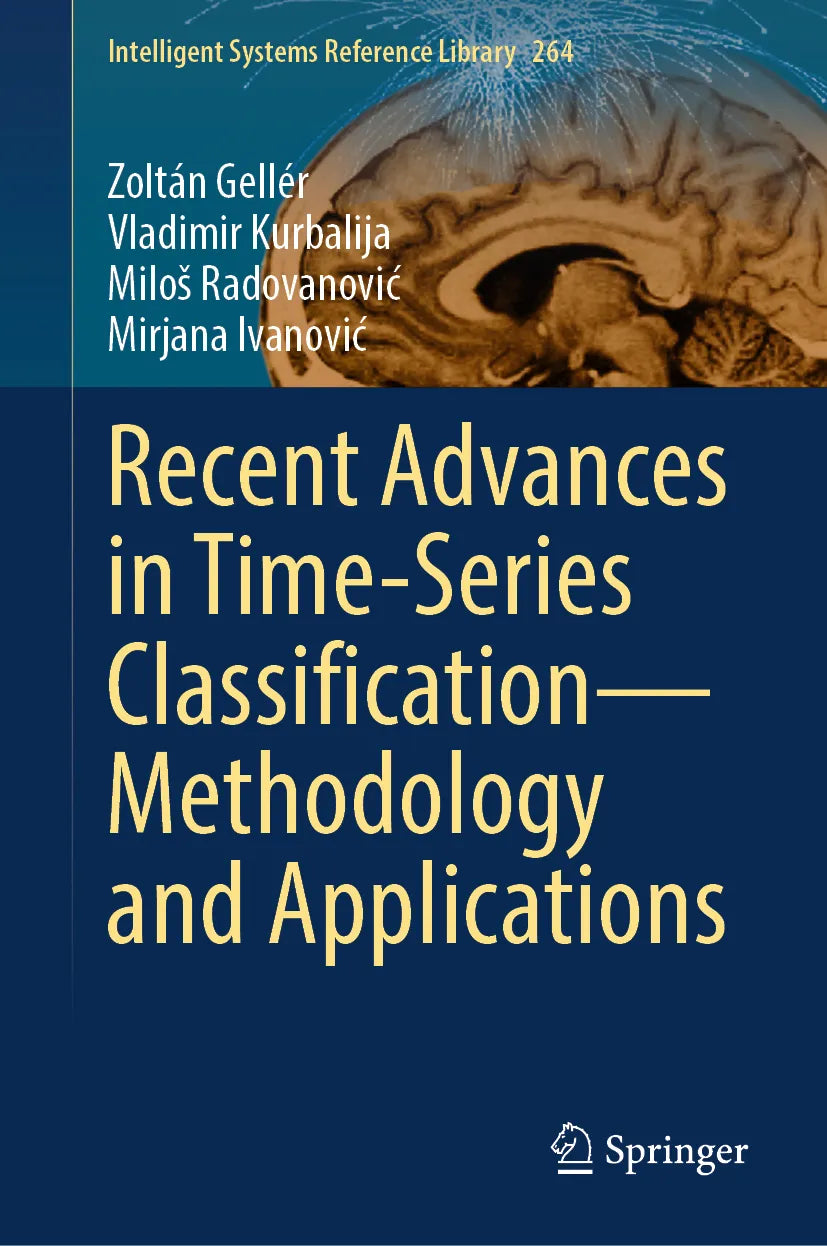 Cover: Recent Advances in Time-Series Classification—Methodology and Applications (E-Book) von Zoltán Gellér