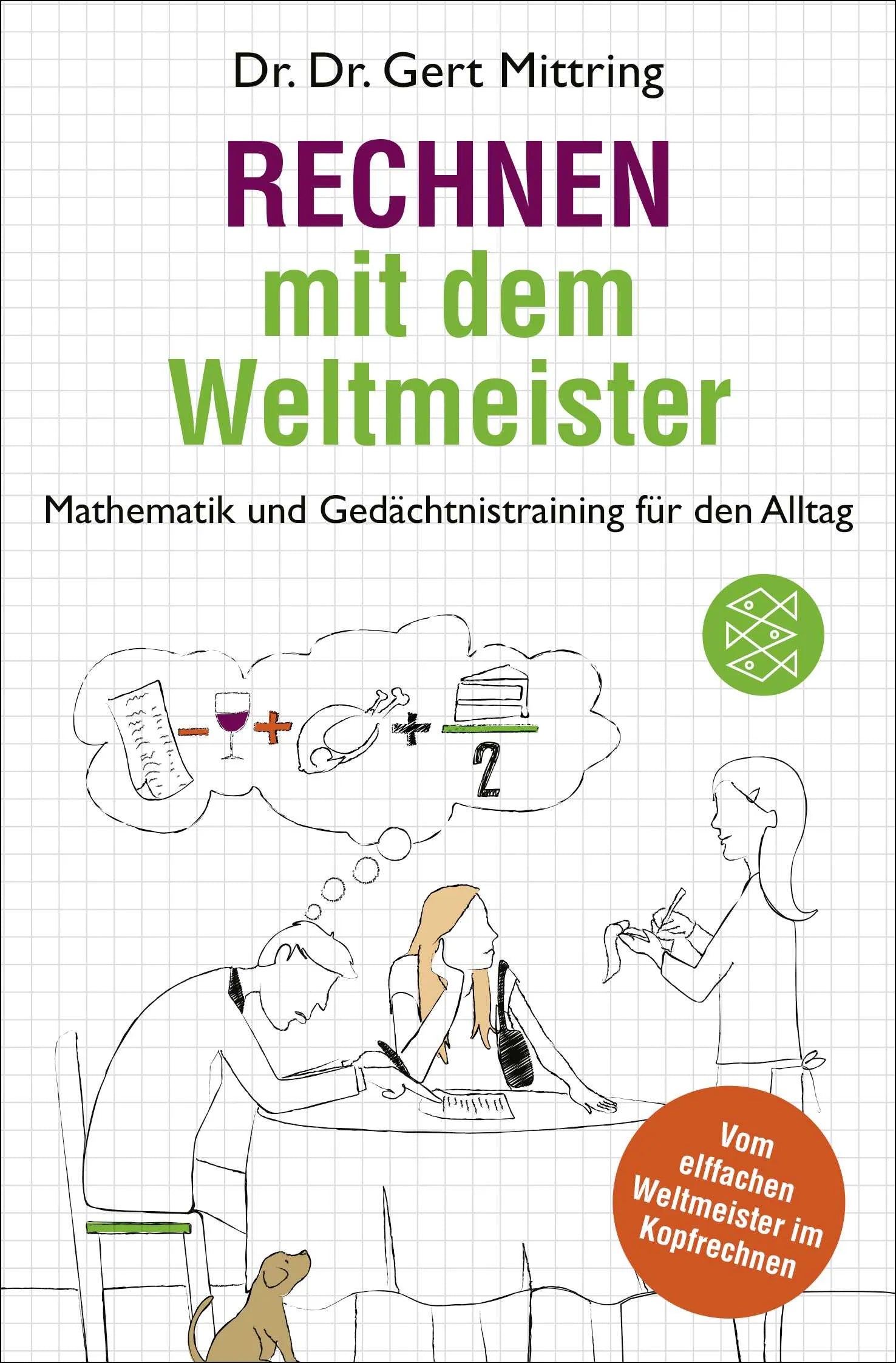 Cover: Rechnen mit dem Weltmeister (Taschenbuch) von Gert Mittring