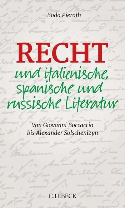 Recht und italienische, spanische und russische Literatur