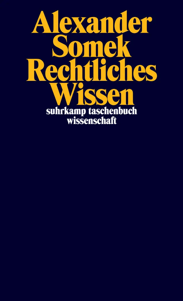 Buchcover von 'Rechtliches Wissen' - Taschenbuch von Alexander Somek