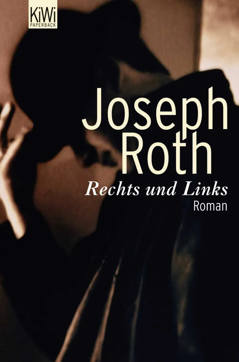 Buchcover von 'Rechts und Links' - Taschenbuch von Joseph Roth